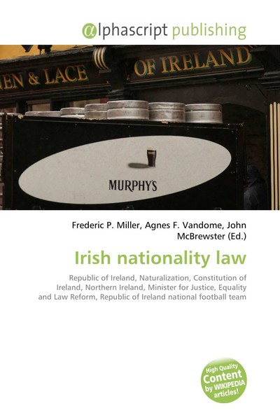 Frederic P. Miller (U. A.) | Irish Nationality Law | Taschenbuch | Englisch-image