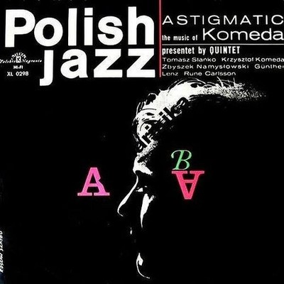 ASTIGMATIC - K.KOMEDA  - POLISH JAZZ - PN & ANEX Album  CD Poland 2004  MINT