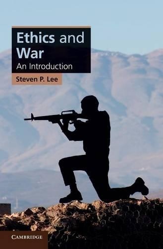 Ethics and War by Steven P. Lee - 9780521898836