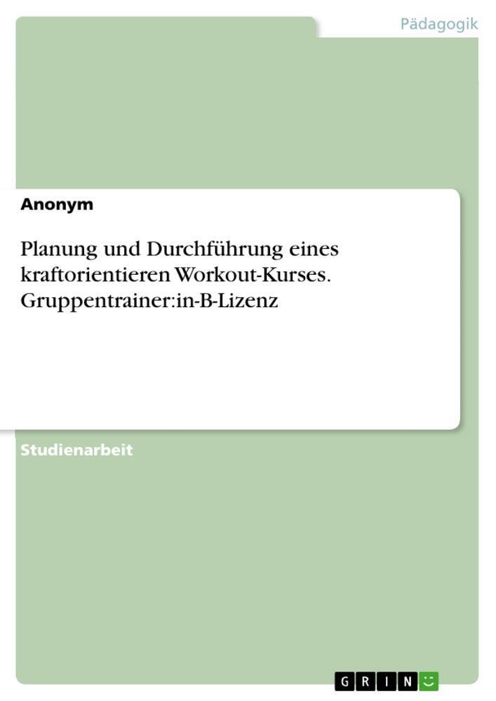 Thumbnail - Planung Und Durchführung Eines Kraftorientieren Workout-kurses.