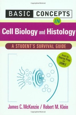 Basic Concepts in Cell Biology: A Student's Survival Guide