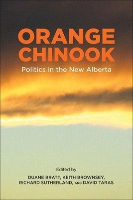Orange Chinook by Duane Bratt, Keith Brownsey, Richard Suther... - 9781773850252