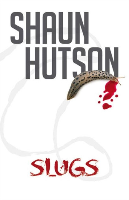 Slugs by Shaun Hutson (Paperback Book)