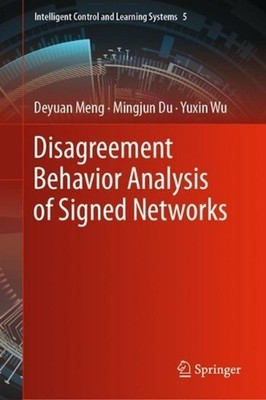 Disagreement Behavior Analysis of Signed Networks by Deyuan Meng (English) Hardc