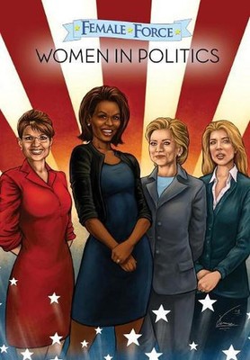 Female Force: Women in Politics by Neal Bailey (English) Paperback Book
