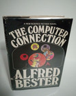 The Computer Connection by Alfred Bester Hardcover Book Vintage 1974 Library