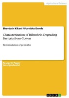 Bhavtosh Kikani (U. A.) | Characterization Of Bifenthrin Degrading Bacteria...