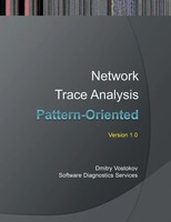 Dmitry Vostokov (U. A.) | Pattern-Oriented Network Trace Analysis | Taschenbuch