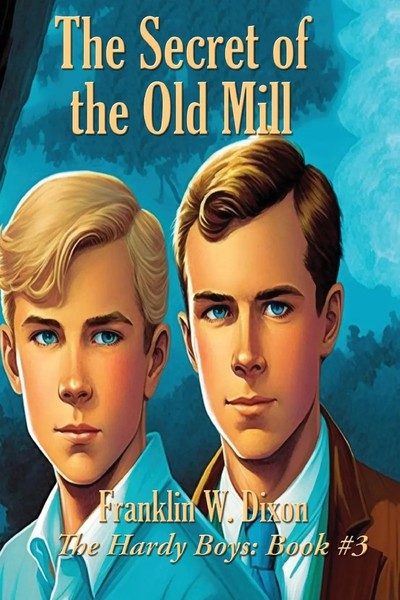 The Secret Of The Old Mill Franklin W. Dixon Taschenbuch Kartoniert / Broschiert-image