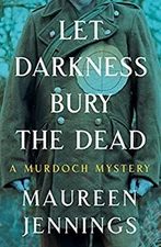 Let Darkness Bury the Dead Paperback Maureen Jennings