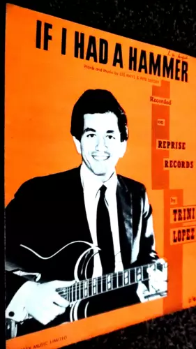 TRINI LOPEZ: IF I HAD A HAMMER (SHEET MUSIC)