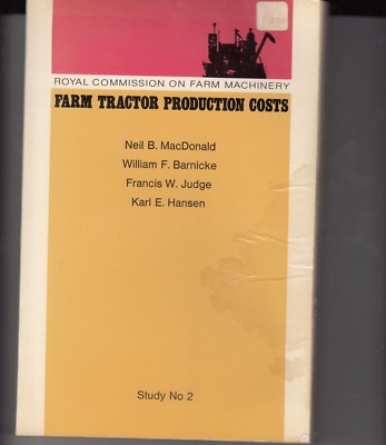 FARM TRACTOR PRODUCTION COSTS Royal Commission 1969 Canada