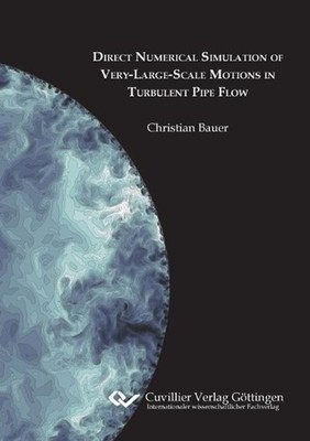 Direct Numerical Simulation of Very-Large-Scale Motions in Turbulent Pipe Flow b