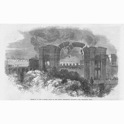 LONDON Blowing up Eastern Arch of the Old Exhibition Building Antique Print 1864