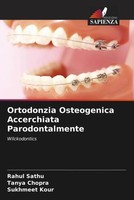 Rahul Sathu (U. A.) | Ortodonzia Osteogenica Accerchiata Parodontalmente | Buch