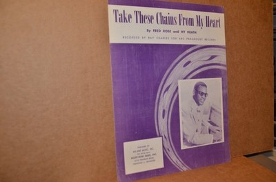 RAY CHARLES: TAKE THESE CHAINS FROM MY HEART; 1963 9X12 INCH SHEET MUSIC
