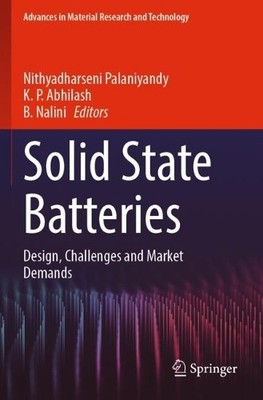 Solid State Batteries by Nithyadharseni Palaniyandy, K. P. Ab... - 9783031124723