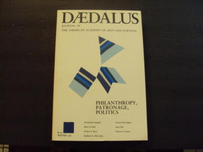Daedalus Philanthropy,Patronage,Politics Winter 1987 sc American Academ ID:76818