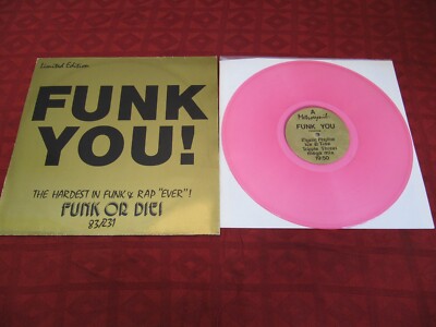 LP FUNK YOU! (1)  The Hardest in Funk & Rap Ever PINK VINYL Lim Edit P/Mixed