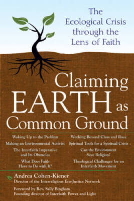 Claiming Earth as Common Ground: The Ecological Crises through the Lens o - GOOD