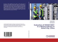 Jiangdong Bao (U. A.) | Evaluation Of OHSAS18001 In A Mining Industry In...