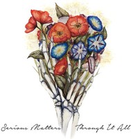Serious Matters - Through It All - Cd - G3Z
