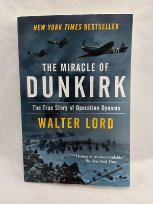 The Miracle Of Dunkirk Walter Lord Book
