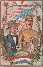 Postcard Patriotic Military  Veterans To Day and Yesterday 1910