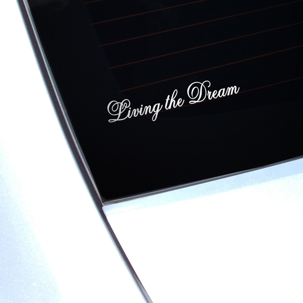 Living The Dream Personalizzato Slogan Auto Finestra Paraurti - Foto 5