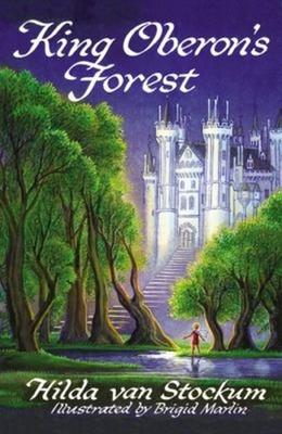 King Oberon's Forest Paperback Hilda Van Stockum