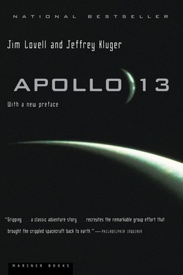 Apollo 13: A National Bestselling Astronaut Memoir of Survival in Space and ...