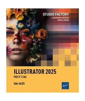 Illustrator 2025 Pour PC/Mac, Didier MAZIER