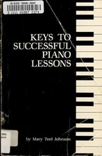 Keys to Successful Piano Lessons Paperback Mary T. Johnson