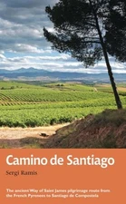 Camino de Santiago : The Ancient Way of Saint James Pilgrimage Ro