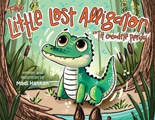 Madi Hannan The Little Lost Alligator (Hardback) (UK IMPORT)