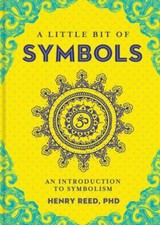 A Little Bit of Symbols: An Introduction to Symbolism - Hardcover - GOOD