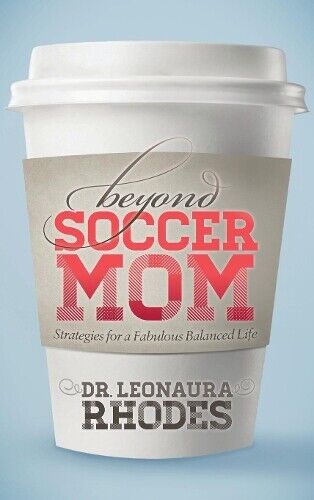 Thumbnail - Leonaura Rhodes Beyond Soccer Mom (gebundene Ausgabe) (us Import)