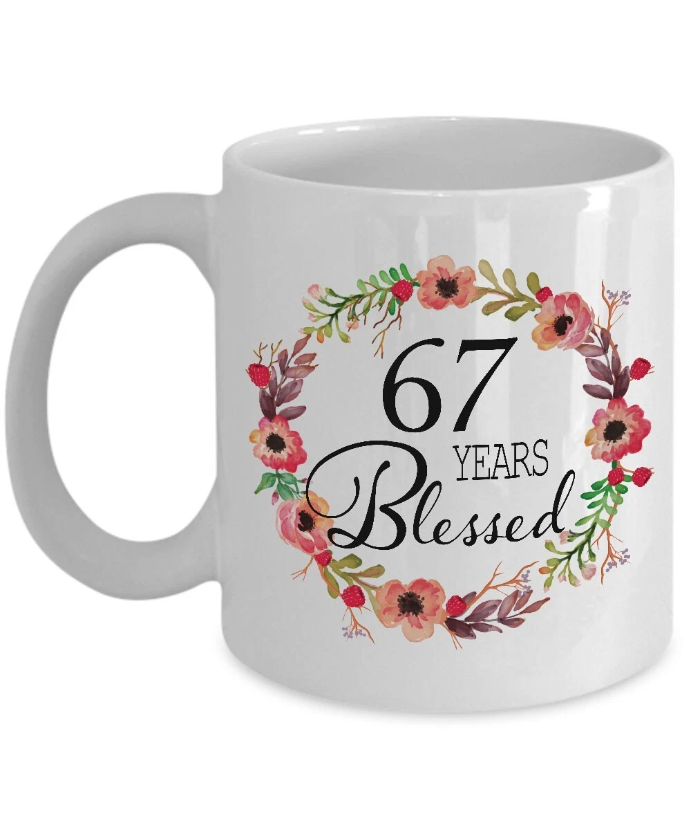 67th Birthday Gifts for Woman 67 Year Old Female 67 Years