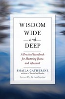 Shaila Catherine | Wisdom Wide And Deep | Taschenbuch | Englisch (2011)