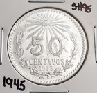 Mexico 50 Cents 1945 .720 Coin Silver, 50 Centavos moneda de Plata .720.