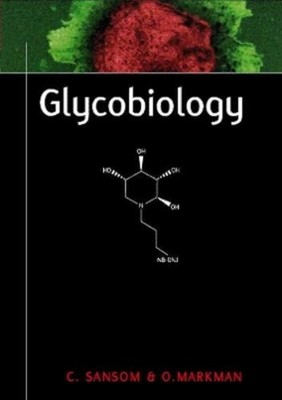 Clare E. Sansom Ofer Markman Glycobiology (Gebundene Ausgabe)