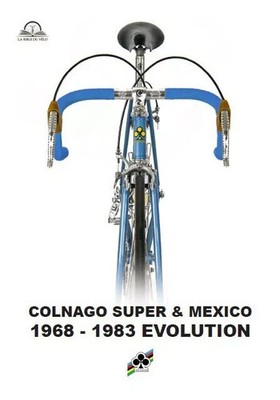 Colnago Super und Mexico Identifikationshandbuch