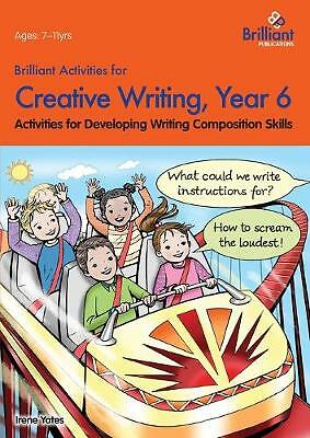 Brilliant Activities for Creative Writing, Year 6 by Irene Yates - Image 2