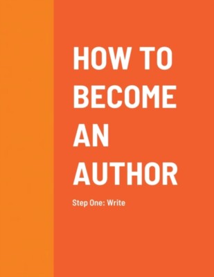 Jackson - How to Become an Author  Step One  Write - New paperback or  - X555z