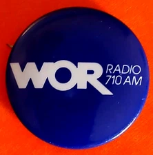 RADIO STATION WOR - 710 AM 50 watt Class A Clear Channel WOR RADIO NETWORK Pin