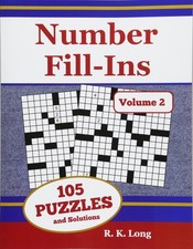 Number Fill-Ins, Volume 2: 105 Number Fill-In Puzzles