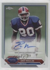 2023 Composite Topps Chrome Refractor 61/299 Eric Moulds #TCA-EMO Auto 1n3s