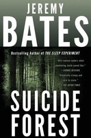 Suicide Forest Jeremy Bates Taschenbuch Kartoniert / Broschiert Englisch 2014