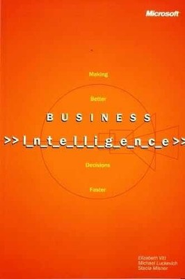 Business Intelligence: - Paperback, by Vitt Elizabeth; Luckevich - Very Good