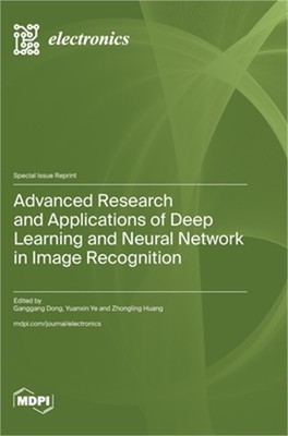 Advanced Research and Applications of Deep Learning and Neural Network in Image